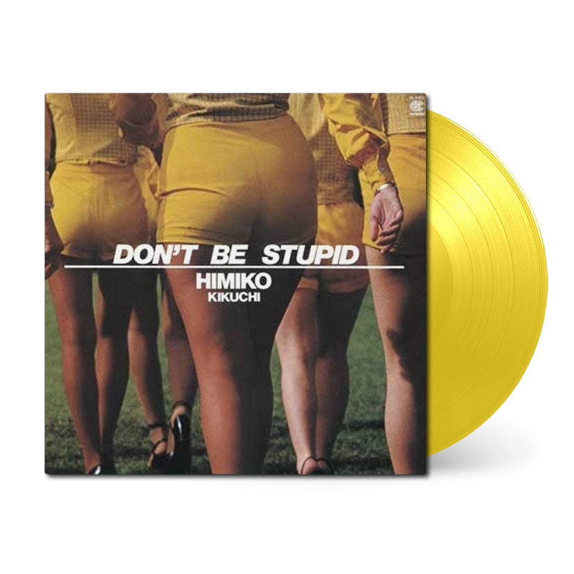 DON'T BE STUPID