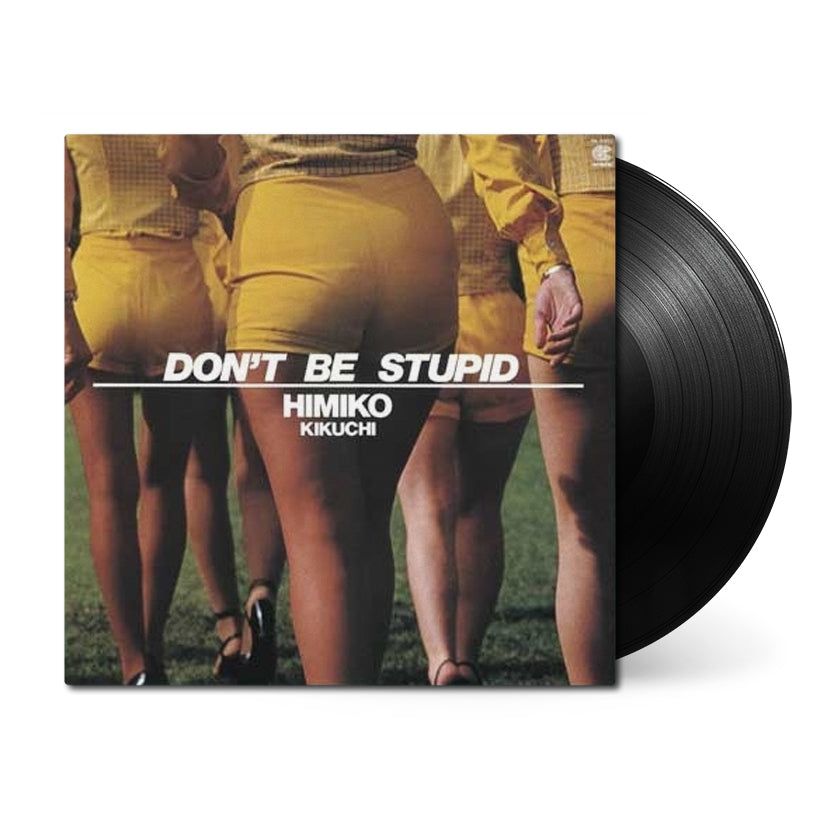 Himiko-Kikuchi_DONT-BE-STUPID_vinyl_black.jpg