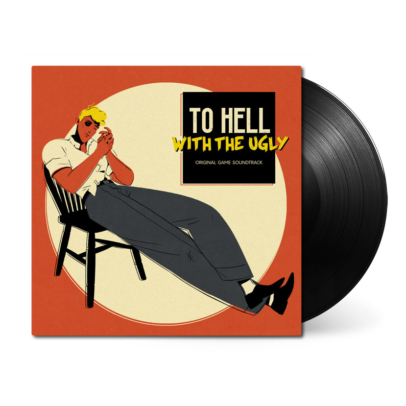 To Hell With The Ugly (Original Soundtrack)