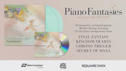 Piano Fantasies – music from SQUARE ENIX
