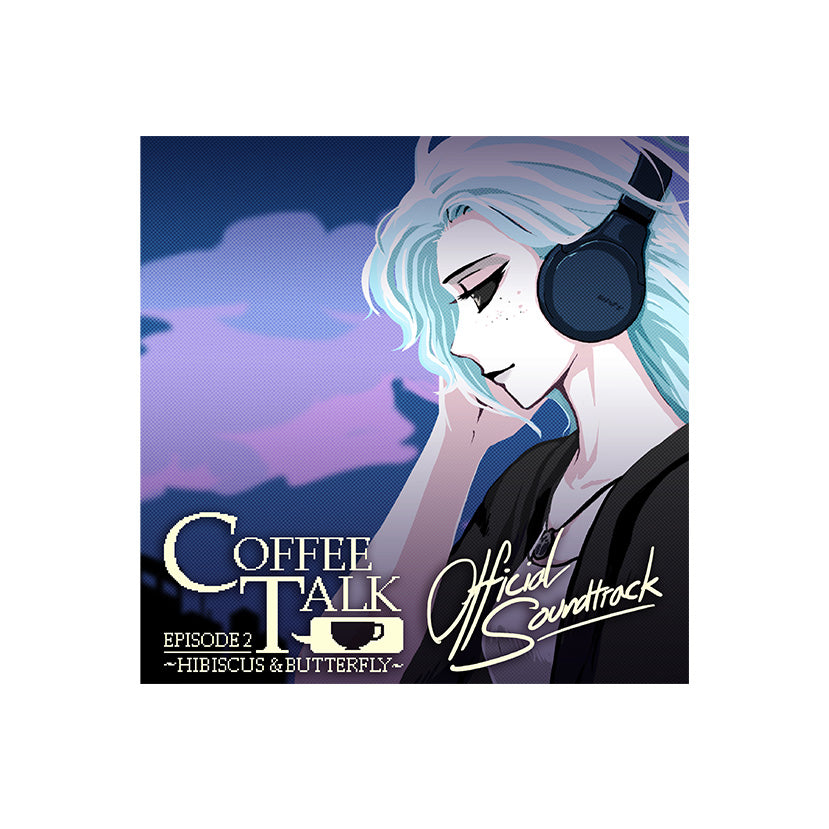 Coffee Talk Ep. 2: Hibiscus & Butterfly (Original Soundtrack)
