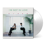 I'm not in love Front cover and White Vinyl