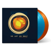 So Let Us Melt on vinyl